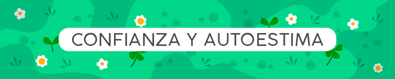 Confianza y autoestima